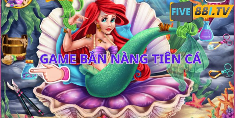 game-ban-nang-tien-ca